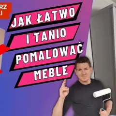 Jak pomalować stare meble: unikaj błędów i osiągnij efekt wow