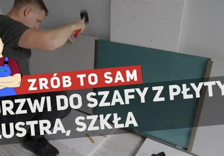 Jak zrobić drzwi przesuwne do szafy - krok po kroku bez błędów