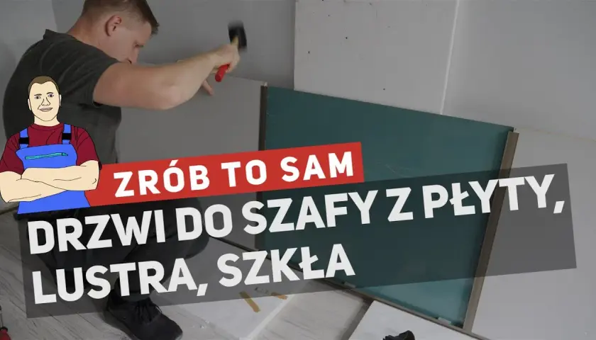 Jak zrobić drzwi przesuwne do szafy - krok po kroku bez błędów