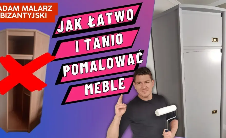 Jak pomalować stare meble: unikaj błędów i osiągnij efekt wow