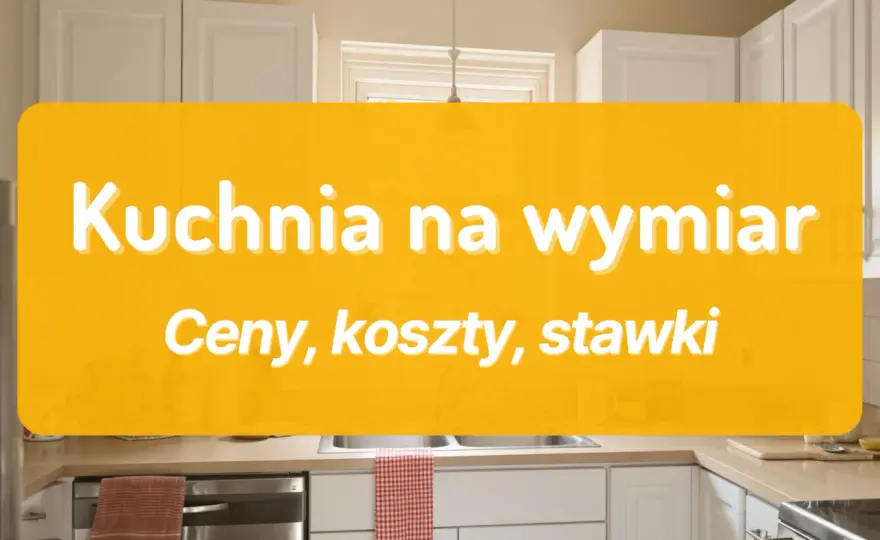 Ile kosztuje montaż mebli kuchennych? Zaskakujące ceny i porady