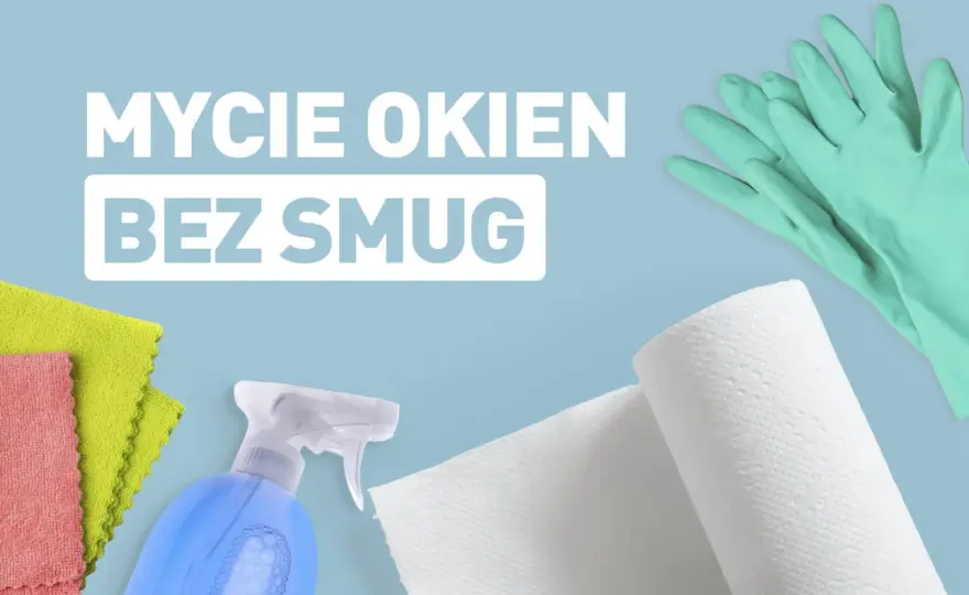 Jak myć okna bez smug? Sprawdzone metody i skuteczne triki