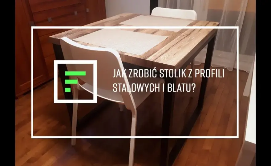 Jak zrobić meble z profili stalowych - proste kroki i porady
